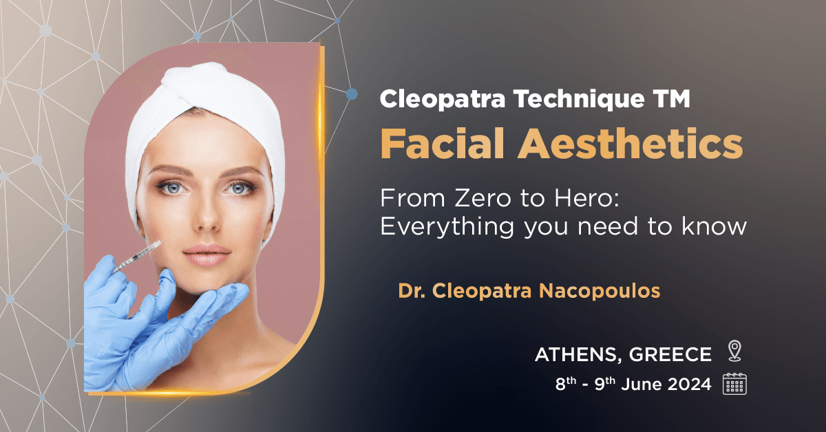 Facial Aesthetics - From Zero to Hero: Everything You Need to Know