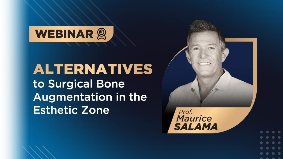 Webinar Prof. Maurice Salama alternatives to surgical bone augmentation in the esthetic zone