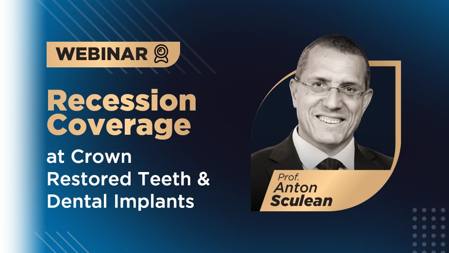 Webinar Dr. Anton Sculean recession coverage at crown restored teeth & dental implants