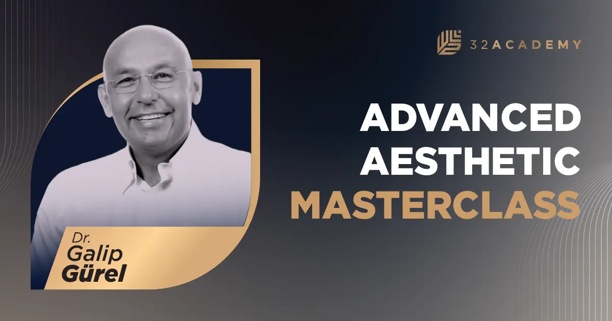 Advanced Aesthetic Masterclass   Galip Gurel